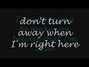 Il testo della Don't turn away Elliott Yamin