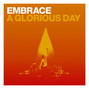 Il testo della A glorious day Embrace
