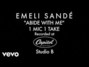 Il testo della Abide with me Emeli Sande