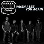 Lyrics of When i see you again Emerson Drive
