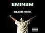 Il testo della Black juice Eminem