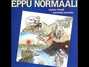 Il testo della Hyi meitä Eppu Normaali