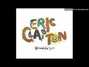 Il testo della Behind the sun Eric Clapton
