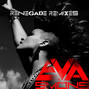 Paroles de Renegade Eva Simons