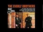 Lyrics of See see rider Everly Brothers