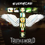 Il testo della Hey boys and girls (truth of the world pt.2) Evermore