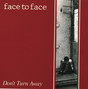 Il testo della I'm not afraid Face To Face