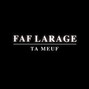 Lyrics of Ta meuf Faf Larage