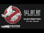 Il testo della Ghostbusters Fall Out Boy