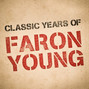 Il testo della It's a great life (if you don't weaken) Faron Young