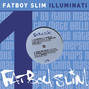 Lyrics of Illuminati Fatboy Slim