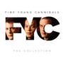 Lyrics of Since you've been gone Fine Young Cannibals