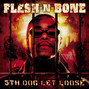 Il testo della Hero Flesh-n-bone