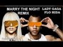 Il testo della Marry the night (remix) Flo Rida