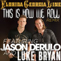 Paroles de This is how we roll (remix) Florida Georgia Line