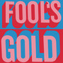 Lyrics of Nadine Fool's Gold