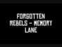 Il testo della Memory lane Forgotten Rebels