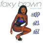 Lyrics of It's hard being wifee Foxy Brown
