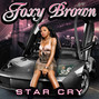 Paroles de Star cry Foxy Brown