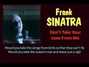 Il testo della Don't take your love from me Frank Sinatra