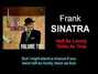 Il testo della Half as lovely (twice as true) Frank Sinatra