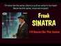 Il testo della I'll never be the same Frank Sinatra