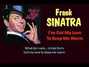 Paroles de I've got my love to keep me warm Frank Sinatra