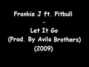 Il testo della Let it go Frankie J
