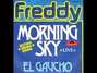 Il testo della Morning sky Freddy