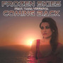 Il testo della Coming back Frozen Skies