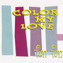 Paroles de Colour my love Fun Fun
