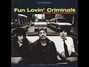 Il testo della Crime and punishment Fun Lovin Criminals