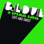 Paroles de Soft and sweet G. Love & Special Sauce