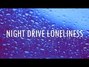 Il testo della Night drive loneliness Garbage