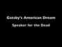 Il testo della Speaker for the dead Gatsby's American Dream