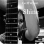 Il testo della Shine Geoff Wilson