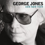 Paroles de Our bed of roses George Jones