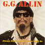 Il testo della Unpredictable G.g. Allin