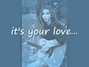 Il testo della It's your love Gil