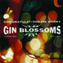 Paroles de My car Gin Blossoms