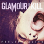 Paroles de Feeling alive Glamour Of The Kill