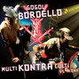 Il testo della Punk rock parranda Gogol Bordello