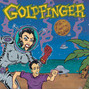Il testo della Miles away Goldfinger