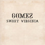 Paroles de Sweet virginia Gomez