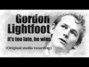 Il testo della It's too late, he wins Gordon Lightfoot