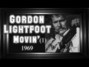 Il testo della Movin' Gordon Lightfoot