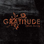Il testo della Drive away Gratitude