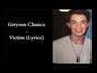 Il testo della Victim Greyson Chance