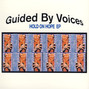 Il testo della A crick uphill Guided By Voices