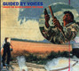 Paroles de Ghosts of a different dream Guided By Voices